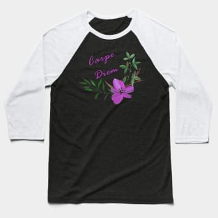 Carpe Diem 1 Baseball T-Shirt